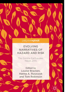 Evolving Narratives of Hazard and Risk: The Gorkha Earthquake, Nepal, 2015  (2018))